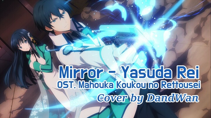 [DandWan] Mirror - Rei Yasuda (Cover)