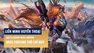 Miss Fortune Thỏ Chỉ Huy | Liên Minh Huyền Thoại 12.6