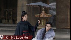 🇨🇳 Kill Me Love Me (2024) Sub Indo 🇮🇩 EPS 10