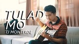 Tulad Mo - TJ Monterde | Fingerstyle Guitar Cover