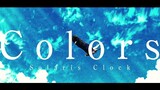 『Colors』 - Solaris Clock MV