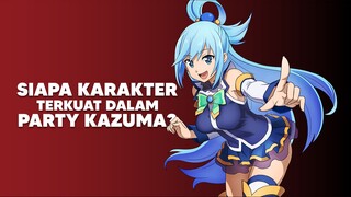 Siapa sih Karakter terkuat di Party Kazuma?