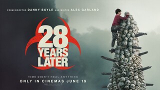 Watch 28 YEARS LATER | Full Movie HD