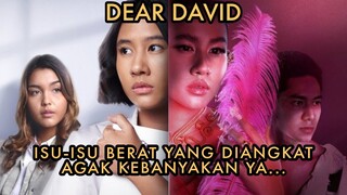 BERUSAHA JUJUR DENGAN KERESAHAN REMAJA, TAPI ENDINGNYA GIMANA YA - DEAR DAVID (2023) di Netflix