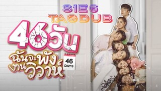 46 Days S1: E6 2021 HD TAGDUB 720P