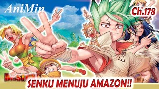 Senku OTW Hutan Hujan Amazon | Dr. Stone Chapter 178