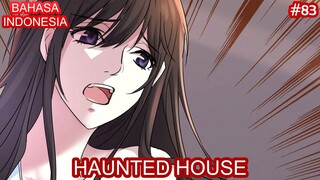 Haunted House | #83 | Bahasa Indonesia