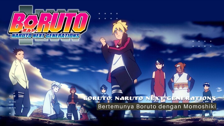 Boruto: Naruto Next Generations (Bertemunya Boruto dengan Momoshiki)