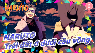 [Naruto] "Trái đất ở dưới cầu vồng" - Cuộc đời của  Obito Uchiha_2