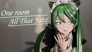 【MMD】【4K/60帧】迷人又优雅【One Room, All that Jazz】