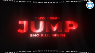 'JUMP' (CM1X REMIX) - SMO & Lil Wuyn - 95G #music