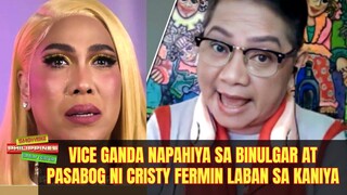 Vice Ganda NAPAHIYA sa IBINULGAR at Pasabog ni Cristy Fermin Laban sa Kaniya!