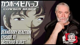 Cowboy Bebop Episode 01 "Asteroid Blues" REACTION