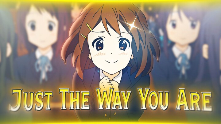 JUST THE WAY YOU ARE • YUI HIRASAWA [AMV/EDIT]