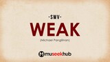 Michael Pangilinan - Weak (from SWV) Full HD Lyrics ðŸŽµ