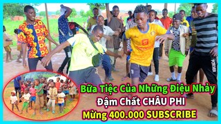 Ăn Mừng 400.000 Người Đăng Ký Cùng Toàn Bộ Bản Làng - Bữa Tiệc Của Những Vũ Công Đậm Chất Châu Phi