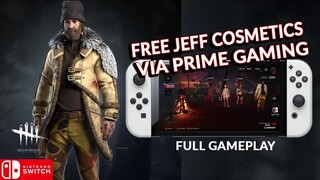 JEFF FREE COSMETICS VIA PRIME GAMING! FINALLY SOME DESCENT FOR JEFF!  DEAD BY DAYLIGHT SWITCH 161