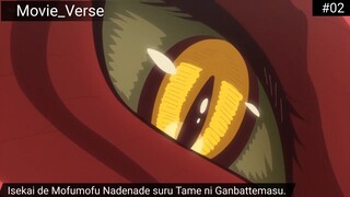 Isekai de Mofumofu Nadenade suru Tame ni Ganbattemasu. Episode 2 Sub Indo