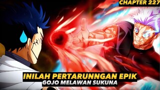 INILAH PERTARUNGAN EPIK GOJO VS SUKUNA | JUJUTSU KAISEN 227