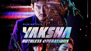 Yaksha Ruthless Operations 2022 FULL MOVIE