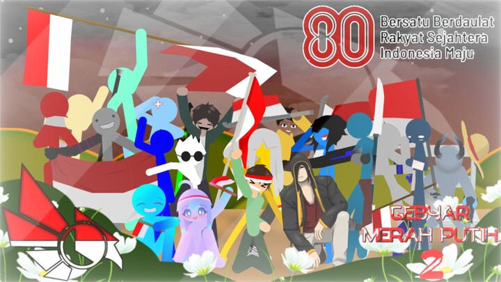 GEBYAR MERAH PUTIH 2 COLLAB [Hosted by : NS22A]