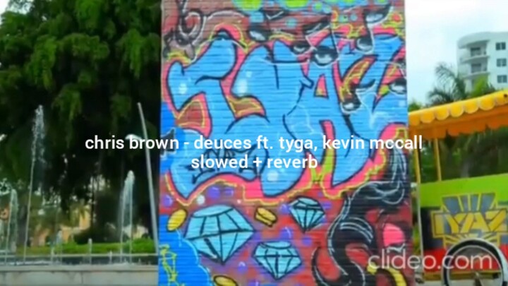 chris brown - deuces ft. tyga, kevin mccall (slowed + reverb)