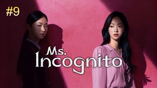 Ms. Incognito-S1E9 2025 الترجمة العربية