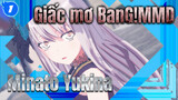 Minato Yukina's RAY | Giấc mơ BanG! MMD_1