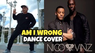 AM I WRONG DANCE COVER | MASTERRIKZ