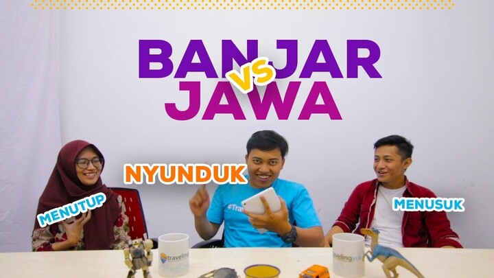 BANJAR VS JAWA!!!