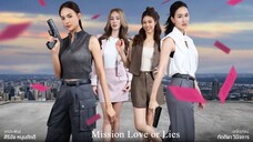Mission Love or Lie's ep1