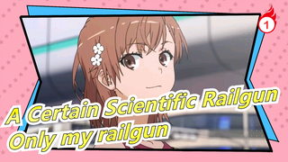 A Certain Scientific Railgun|Waiting for long/Full/One-Man Band/Instrumental Rock-Only my railgun_1