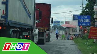 Tiền Giang: Kiểm soát chặt người và phương tiện thu mua nông sản | THDT