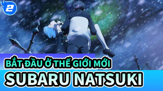 Bắt đầu ở thế giới mới
Subaru Natsuki_2