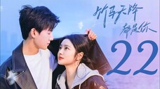 🇨🇳EP 22 | Go Back Lover (2O24) [EngSub]