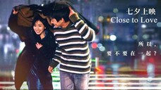 close to love (2022)
