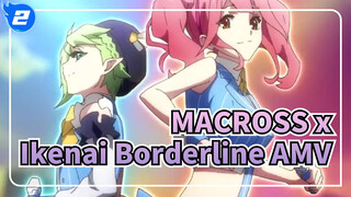 Giligili Love! Quẩy lên nào! | MACROSS x Ikenai Borderline_2