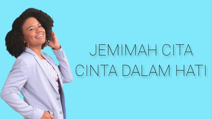 Jemimah - Cinta dalam hati (Ungu) Lirik