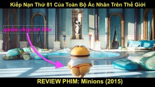 Kiếp Nạn Thứ 81 Của Ác Nhân Trên Thế Giới | REVIEW PHIM