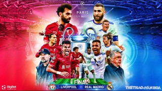 Chung kết Cúp C1 Champions League | Liverpool vs Real Madrid (2h00 ngày 29/5) trực tiếp FPT Play