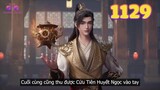 EP1129 | Đoạt được cửu tiên huyết ngọc, Tần Trần bị cường giả Không Hải tộc để mắt tới