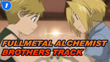 Fullmetal Alchemist - БРАТЬЯ (Brothers)_1