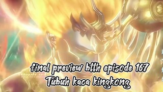 Final preview btth eps 167, xiao yan menggunakan tubuh kaca king kong danmelawan boneka ban Sheng 🔥