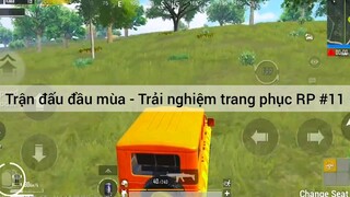 trận đấu đầu mùa trải nghiệm trang phục RP #11