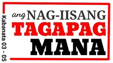 Ang TAGAPAGMANA ( 03 - 05 )