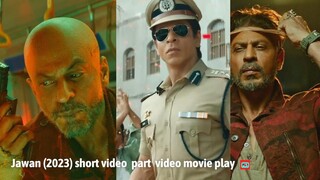 Jawan (2023) short video ( part 27 ) video movie play #hdvideoseries #Jawan #ibrahimkhan_zerotokhan