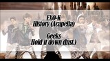 [MASHUP] EXO-K_History (Acapella.) + Geeks_Hold it down (Inst.)