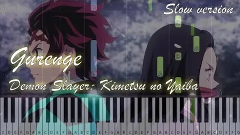 Demon Slayer: Kimetsu no Yaiba OP - Gurenge (ç´…è“®è�¯) - LiSA (SLOW MEDIUM Piano Tutorial)