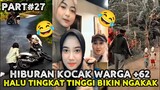 HIBURAN KOCAK WARGA +62 || MEME VIRAL || HALU TINGKAT TINGGI BIKIN NGAKAK