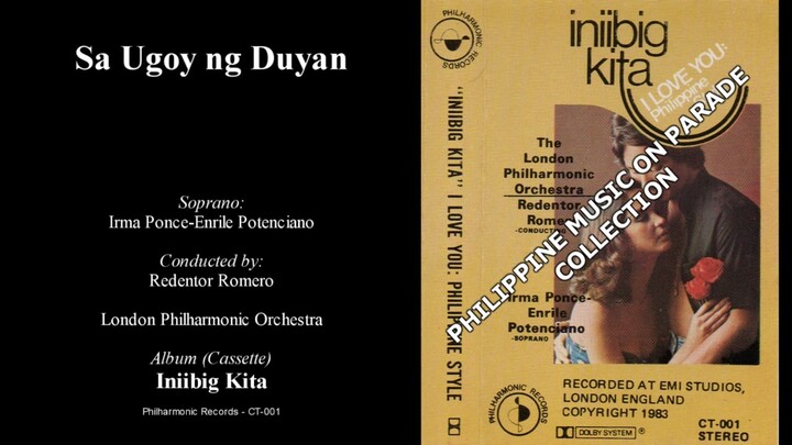 Sa Ugoy ng Duyan - Irma Potenciano and London Philharmonic Orchestra